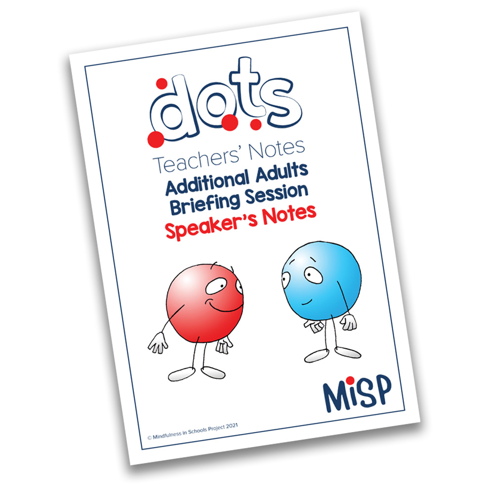 dots Additional Adults Briefing Session Speaker's Notes