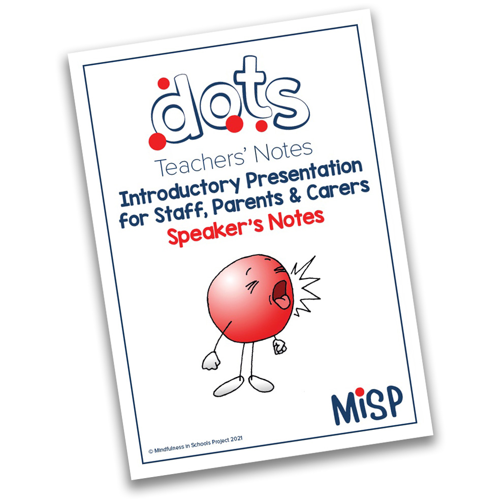 Introduction to dots for staff, parents and carers - Speaker's notes