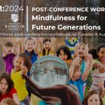 Join us at the International Conference on Mindfulness 2024